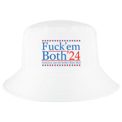 Fuck Em Both 24 America Can Do Better Than This! Cool Comfort Performance Bucket Hat