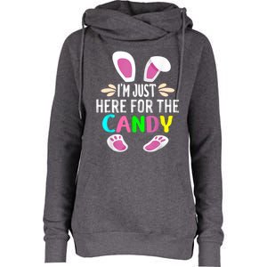 Funny Easter Bunny I'm Just Here For Easter Candy Womens Funnel Neck Pullover Hood