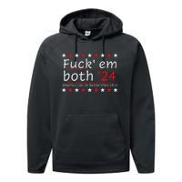 Fuck Em Both 24 America Improvement Performance Fleece Hoodie