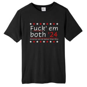 Fuck Em Both 24 America Improvement Tall Fusion ChromaSoft Performance T-Shirt