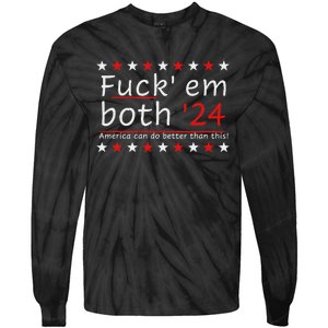 Fuck Em Both 24 America Improvement Tie-Dye Long Sleeve Shirt