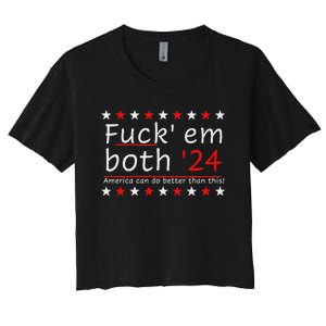 Fuck Em Both 24 America Improvement Women's Crop Top Tee