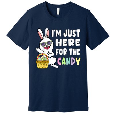 Funny Easter Bunny I'm Just Here For Easter Candy Premium T-Shirt