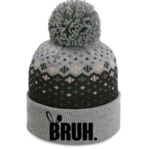 Funny Easter Bruh Bunny Rabbit Ears The Baniff Cuffed Pom Beanie