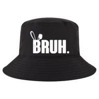 Funny Easter Bruh Bunny Rabbit Ears Cool Comfort Performance Bucket Hat