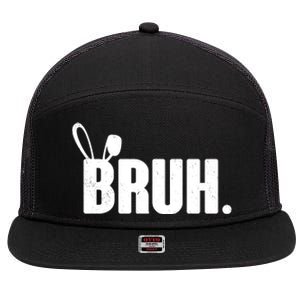 Funny Easter Bruh Bunny Rabbit Ears 7 Panel Mesh Trucker Snapback Hat