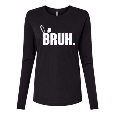 Funny Easter Bruh Bunny Rabbit Ears Womens Cotton Relaxed Long Sleeve T-Shirt