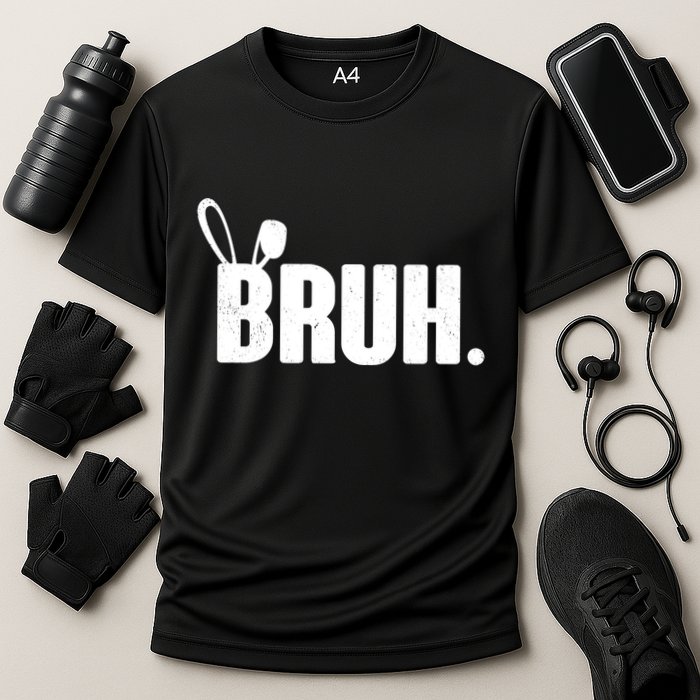 Funny Easter Bruh Bunny Rabbit Ears Performance Shirt