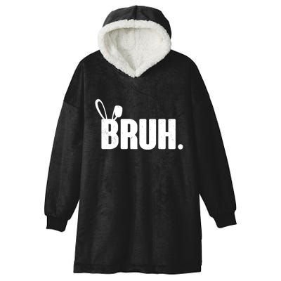 Funny Easter Bruh Bunny Rabbit Ears Hooded Wearable Blanket