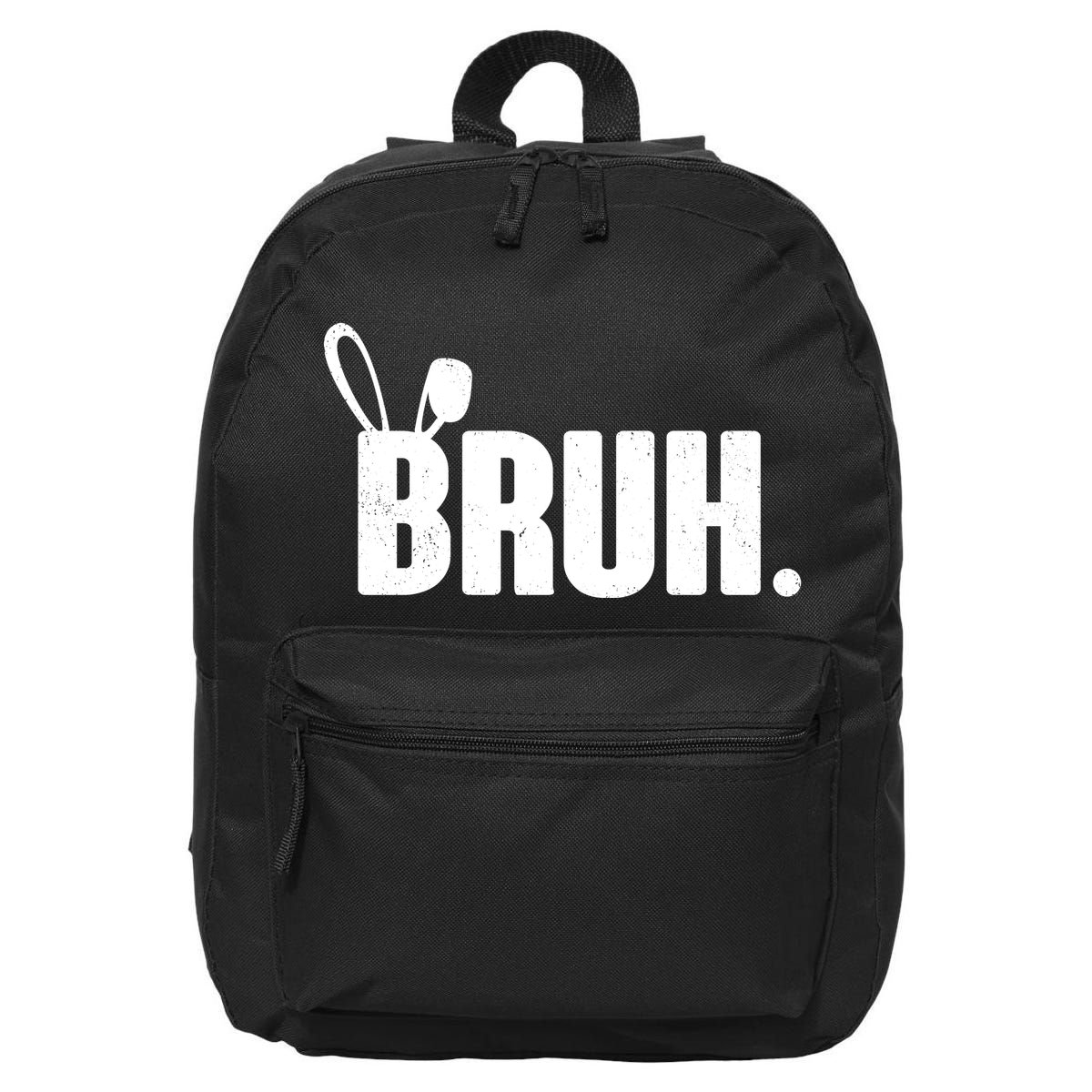 Funny Easter Bruh Bunny Rabbit Ears 16 in Basic Backpack