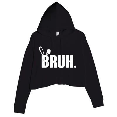 Funny Easter Bruh Bunny Rabbit Ears Crop Fleece Hoodie