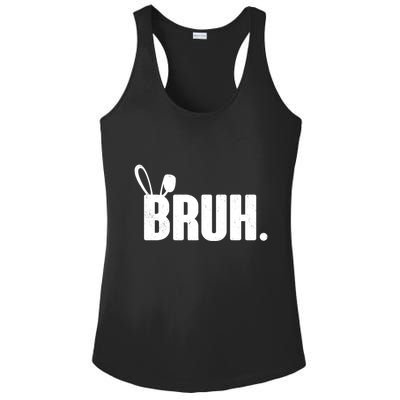 Funny Easter Bruh Bunny Rabbit Ears Ladies PosiCharge Competitor Racerback Tank