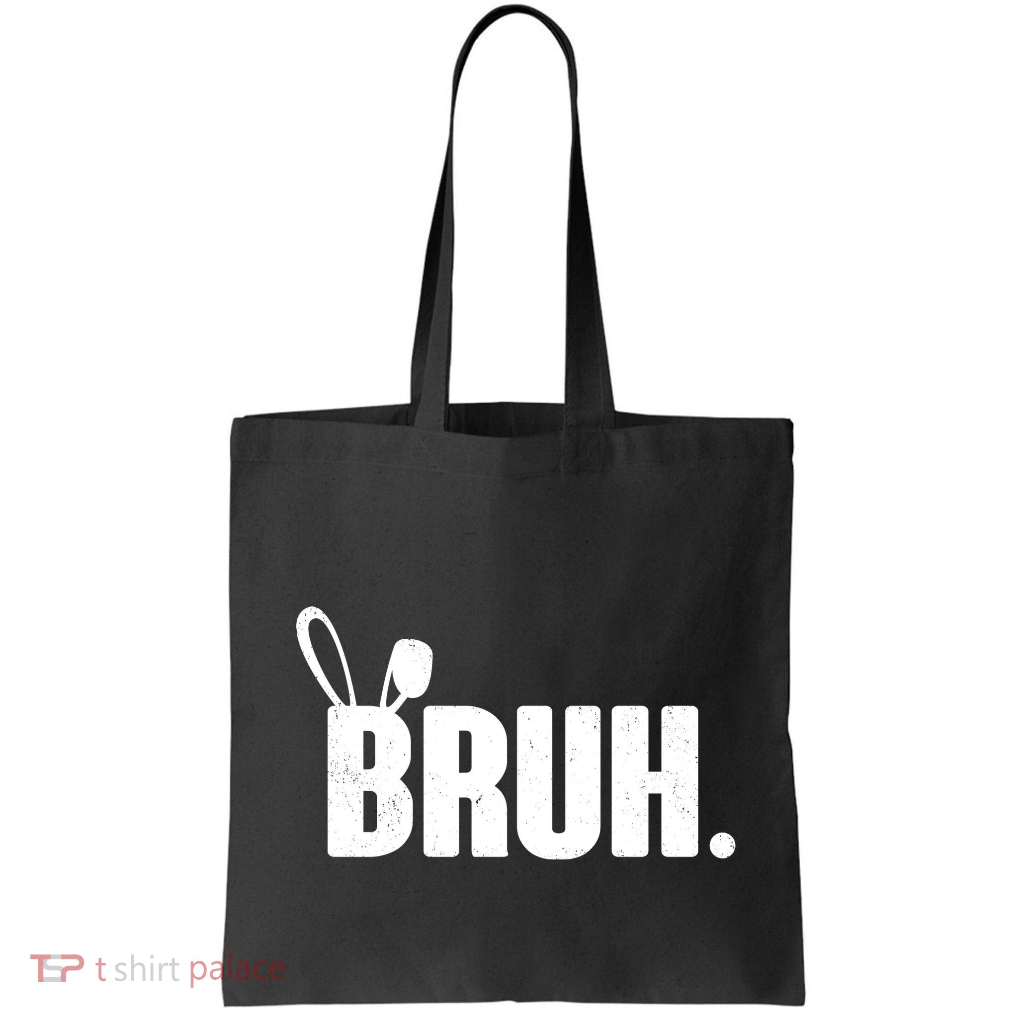 Funny Easter Bruh Bunny Rabbit Ears Bag