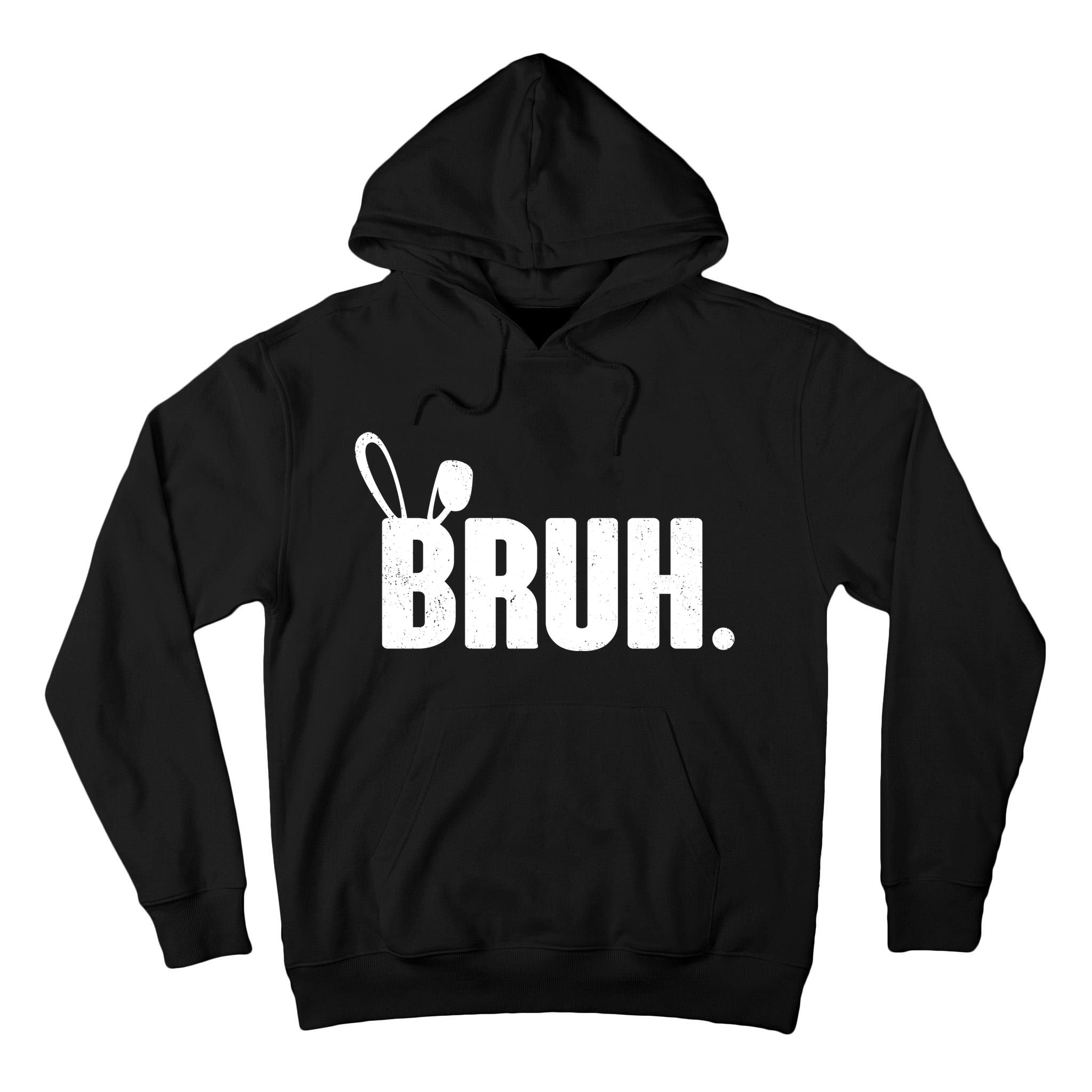 Funny Easter Bruh Bunny Rabbit Ears Tall Hoodie