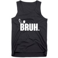 Funny Easter Bruh Bunny Rabbit Ears Tank Top