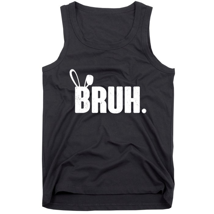Funny Easter Bruh Bunny Rabbit Ears Tank Top