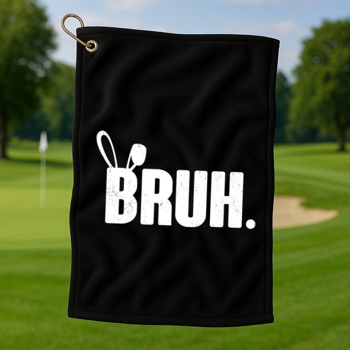 Funny Easter Bruh Bunny Rabbit Ears Golf Towel