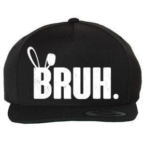 Funny Easter Bruh Bunny Rabbit Ears Wool Snapback Cap