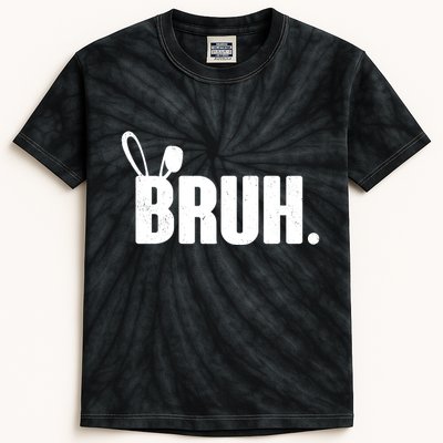 Funny Easter Bruh Bunny Rabbit Ears Kids Tie-Dye T-Shirt