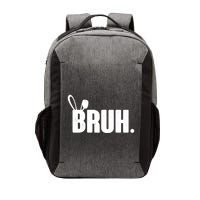 Funny Easter Bruh Bunny Rabbit Ears Vector Backpack