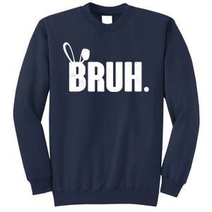 Funny Easter Bruh Bunny Rabbit Ears Sweatshirt