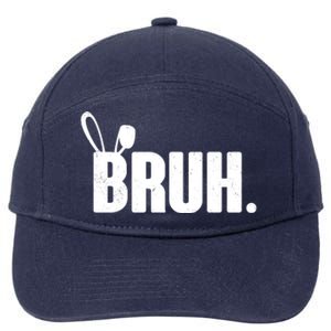 Funny Easter Bruh Bunny Rabbit Ears 7-Panel Snapback Hat