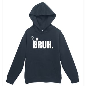 Funny Easter Bruh Bunny Rabbit Ears Urban Pullover Hoodie