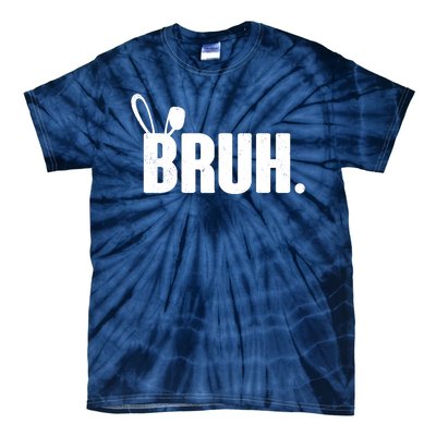 Funny Easter Bruh Bunny Rabbit Ears Tie-Dye T-Shirt