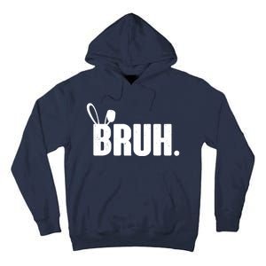 Funny Easter Bruh Bunny Rabbit Ears Tall Hoodie