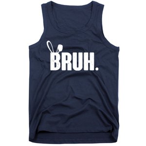 Funny Easter Bruh Bunny Rabbit Ears Tank Top