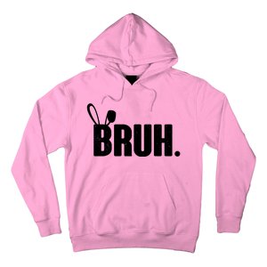 Funny Easter Bruh Bunny Rabbit Ears Hoodie