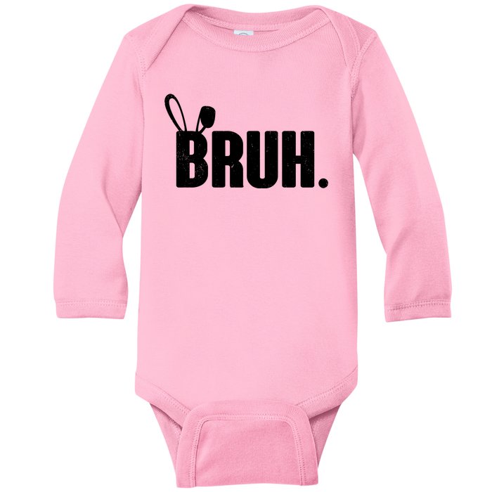 Funny Easter Bruh Bunny Rabbit Ears Baby Long Sleeve Bodysuit