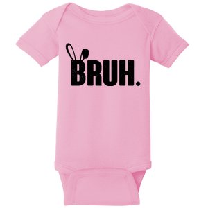 Funny Easter Bruh Bunny Rabbit Ears Baby Bodysuit