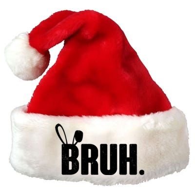 Funny Easter Bruh Bunny Rabbit Ears Premium Christmas Santa Hat