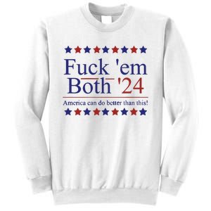 Fuck Em Both 2024 Election Voting Sweatshirt