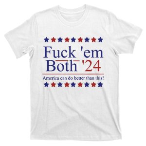 Fuck Em Both 2024 Election Voting T-Shirt