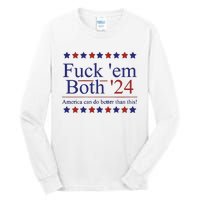 Fuck Em Both 2024 Election Voting Tall Long Sleeve T-Shirt