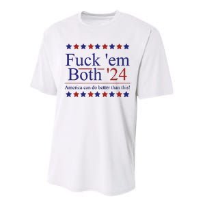 Fuck Em Both 2024 Election Voting Performance Sprint T-Shirt