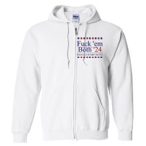 Fuck Em Both 2024 Election Voting Full Zip Hoodie