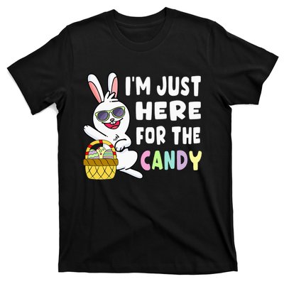 Funny Easter Bunny I'm Just Here For Easter Candy T-Shirt