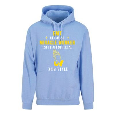 Funny Emt Because Miracle Worker Isn't A Job Title Medical G Meaningful Gift Unisex Surf Hoodie