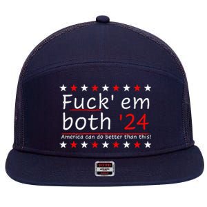 Fuck Em Both 24 America Can Do Better Than This 7 Panel Mesh Trucker Snapback Hat