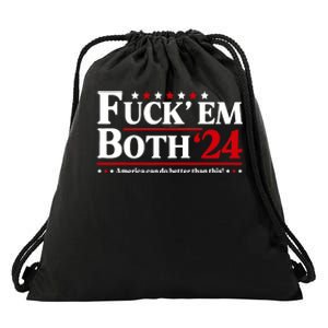 Fuck Em Both 24 America Can Do Better Than This Political Drawstring Bag