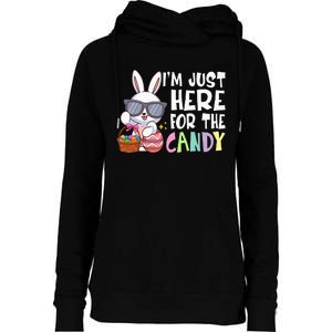 Funny Easter Bunny I'm Just Here For Easter Candy Womens Funnel Neck Pullover Hood