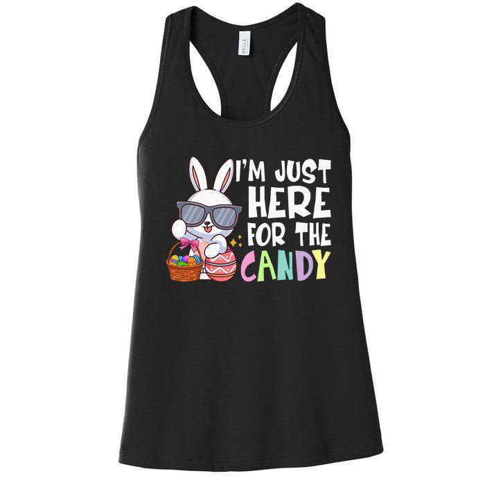 Funny Easter Bunny I'm Just Here For Easter Candy Women's Racerback Tank