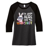 Funny Easter Bunny I'm Just Here For Easter Candy Women's Tri-Blend 3/4-Sleeve Raglan Shirt