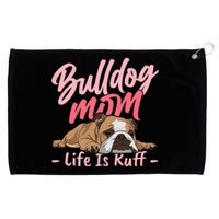 Funny English Bulldog Apparel Bulldog Mom Life Grommeted Golf Towel