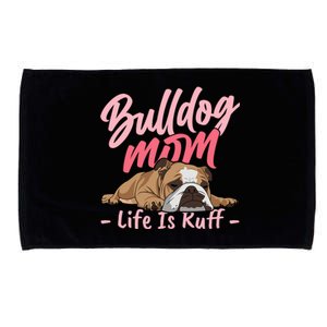 Funny English Bulldog Apparel Bulldog Mom Life Microfiber Hand Towel