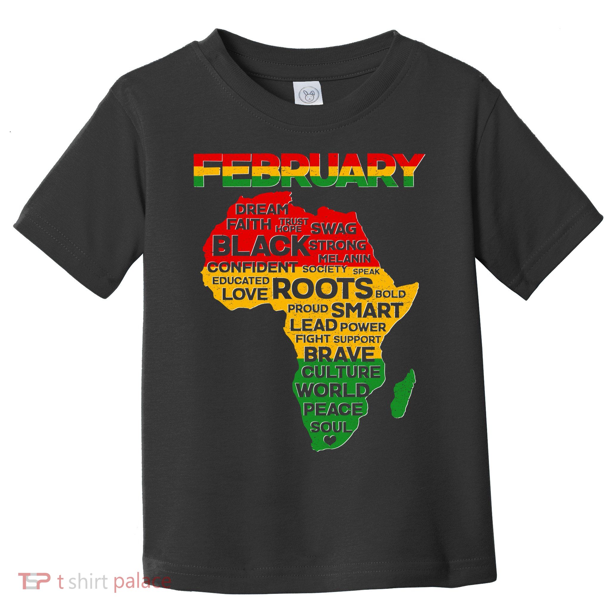 February Africa Black History Month Toddler T-Shirt