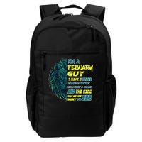 February Birthday Guy Has 3 Sides Sweet Funny Crazy  Daily Commute Backpack